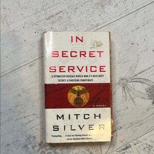 4/$25 In Secret Service Novel by Mitch Silver